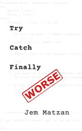 Try Catch Finally - Hardcover