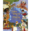 Tales of Myth and Magic for Fearless Girls - Hardcover