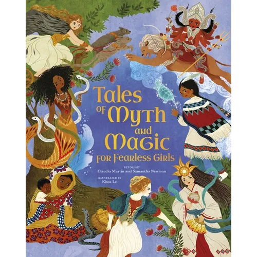 Tales of Myth and Magic for Fearless Girls - Hardcover