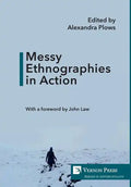 Messy Ethnographies in Action - Hardcover