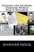 Finding the Answers: Starting World War II Research - Paperback