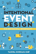 Intentional Event Design Our Professional Opportunity - Paperback