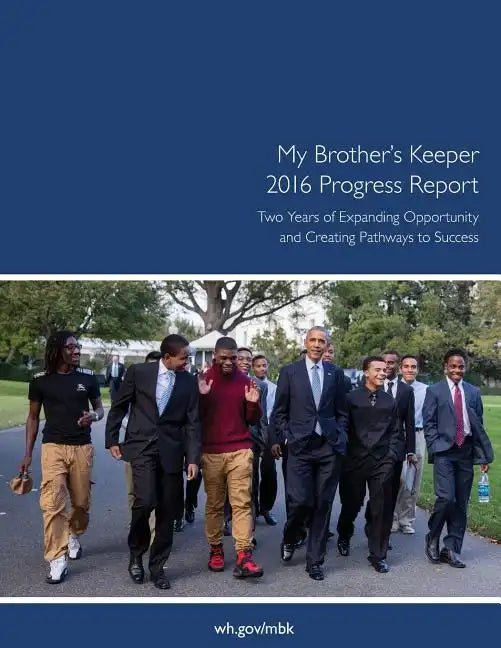 My Brother's Keeper: 2016 Progress Report - Paperback