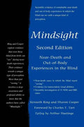 Mindsight: Near-Death and Out-of-Body Experiences in the Blind - Paperback