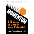 Momentum: 13 Ways to Unlock Your Potential - Hardcover