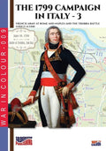 The 1799 campaign in Italy - Vol. 3: French armies at Rome and Naples and the Trebbia battle - Paperback