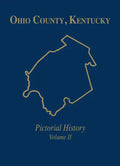 Ohio Co, KY: Pictorial History, Vol II - Hardcover