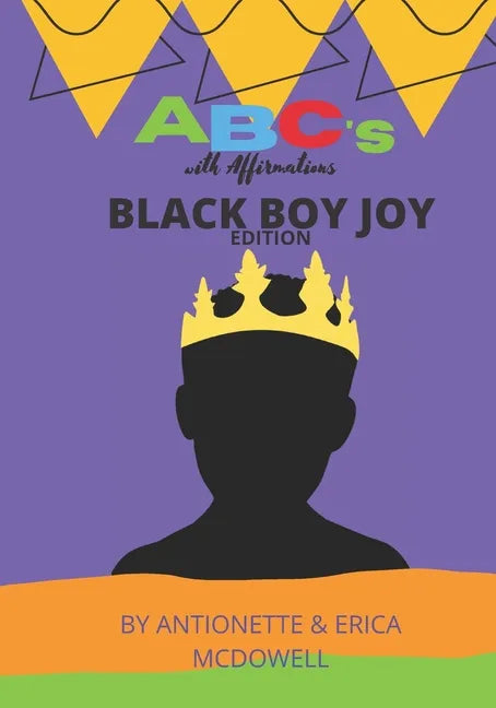 ABC's with Affirmations: Black Boy Joy Edition - Paperback