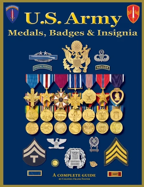 U. S. Army Medal, Badges and Insignia - Paperback