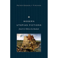 Modern Utopian Fictions from H. G. Wells to Iris Murdoch - Paperback