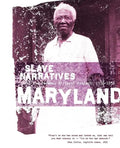 Maryland Slave Narratives - Paperback