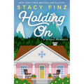 Holding On - Paperback