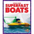 Superfast Boats - Library Binding