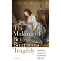 Making of British Bourgeois Tragedy - Hardcover