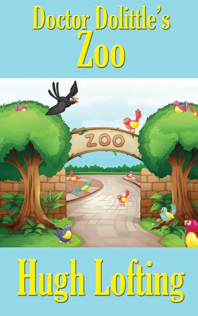 Doctor Dolittle's Zoo - Hardcover