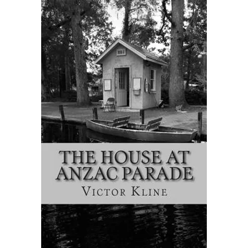 The House at Anzac Parade - Paperback