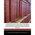 Implementation of the ''Law Enforcement Officers Safety Act of 2004'' (Pub. L. No. 108-277) and Additional Legislative Efforts Aimed at Expanding the - Paperback
