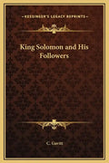 King Solomon and His Followers - Hardcover