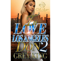 In Love With A Los Angeles Don 2: An Urban Romance - Paperback