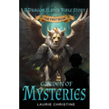 Garden of Mysteries, A Dragon Slayer Bible Story: A Dragon Slayer Bible Story - Paperback
