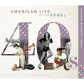 American Life in the 1940s - Library Binding