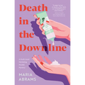 Death in the Downline: A Multi-Level Marketing Murder Mystery - Paperback