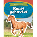 Horse Behavior - Library Binding