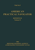 American Practical Navigator Volume 2 1981 Edition - Paperback
