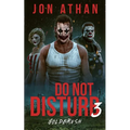 Do Not Disturb 3: Goldbrush - Paperback