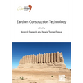 Earthen Construction Technology: Proceedings of the XVIII Uispp World Congress (4-9 June 2018, Paris, France) Volume 11 Session IV-5 - Paperback