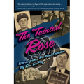 The Tainted Rose: Stories from a Portland Detective - Paperback
