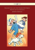 Raggedy Ann and the Golden Butterfly - Illustrated by Johnny Gruelle - Hardcover