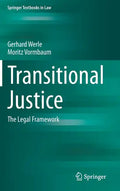 Transitional Justice: The Legal Framework - Hardcover