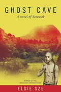 Ghost Cave: a novel of Sarawak - Paperback