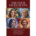 The Four Faces of Eve: A Tribute to Survival - Paperback