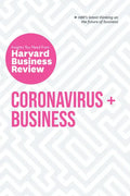 Coronavirus and Business: The Insights You Need from Harvard Business Review - Paperback