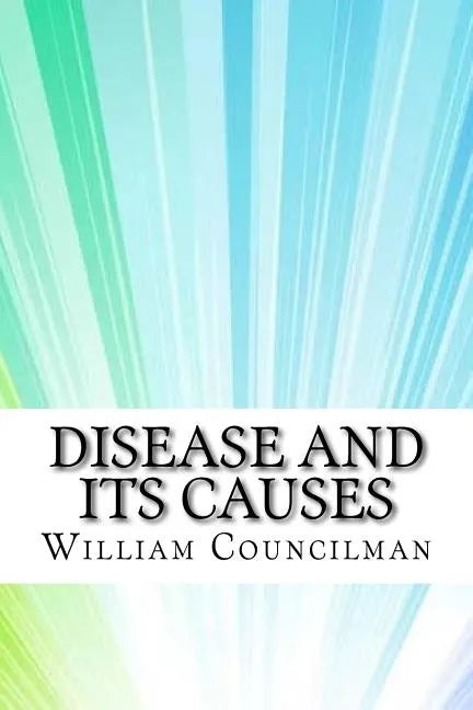 Disease and Its Causes - Paperback