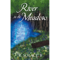 River in the Meadow - Paperback