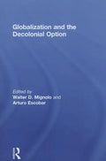 Globalization and the Decolonial Option - Paperback