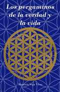 Los pergaminos de la verdad y la vida - Paperback