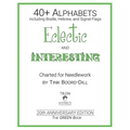 Alphabets - Eclectic and Interesting (The GREEN Book): 20th Anniversary Edition - Paperback