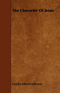 The Character Of Jesus - Paperback