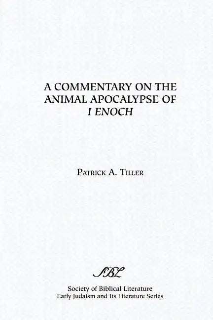 A Commentary on the Animal Apocalypse of I Enoch - Paperback