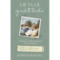 Gifts of Gratitude: A Journey of Remembrance and Connection - Paperback