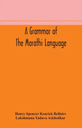 A grammar of the Marathi language - Paperback