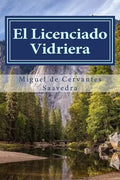 El Licenciado Vidriera: Novela Ejemplar - Paperback