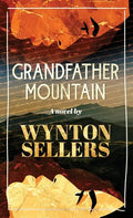 Grandfather Mountain - Hardcover