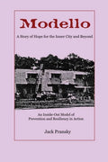 Modello: A Story of Hope for the Inner City and Beyond: An Inside-Out Model of Prevention and Resiliency in Action - Paperback