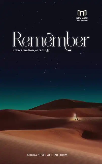 Remember: Reincarnation Astrology - Paperback