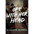 Off with Her Head - Paperback